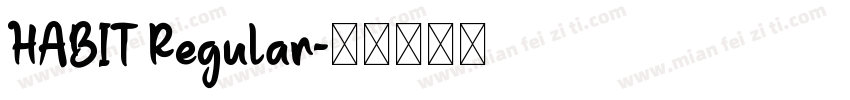 HABIT Regular字体转换